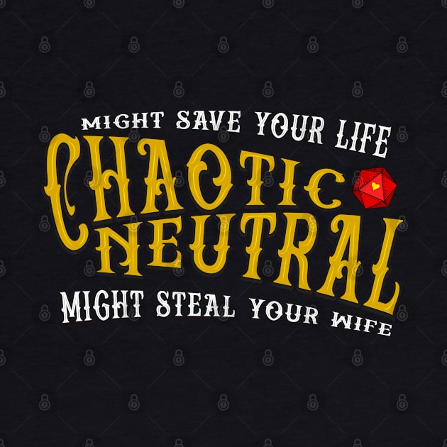 Chaotic Neutral Life or Wife? by retrochris